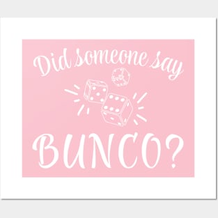 Did Someone Say Bunco Posters and Art